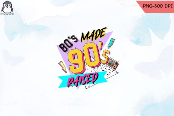 Download 80s Made 90s Raised Retro Sublimations - 90s Collection